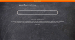 Desktop Screenshot of paymybcaccount.com